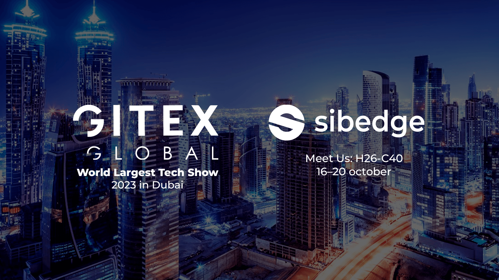Sibedge is participating in GITEX GLOBAL